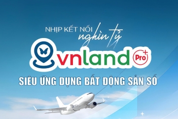 Chạm Tới Ước Mơ Nhà Đất Cùng Siêu Ứng Dụng Vnland Pro