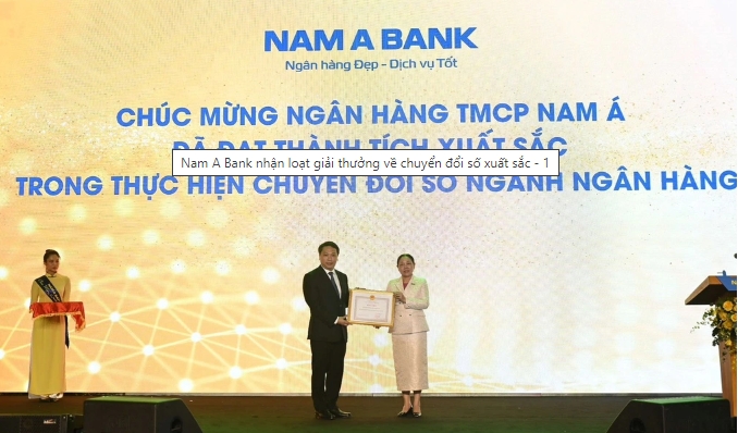 Nam A Bank nhận loạt giải thưởng về chuyển đổi số xuất sắc